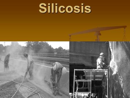 Silicosis.