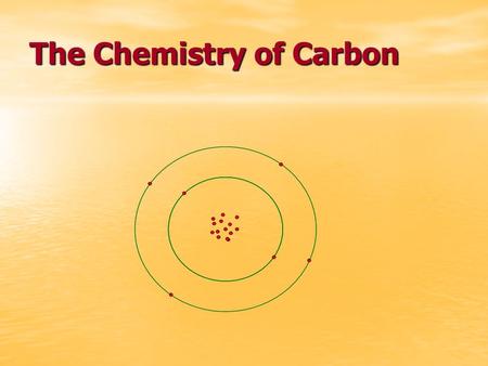 The Chemistry of Carbon