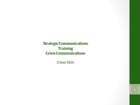 Strategic Communications Training Crisis Communications X State MDA 1.