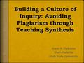 Inquiry-based Learning  Problem/question driven  Seek knowledge for new understanding  not just fact finding or filling in blanks – building on current.