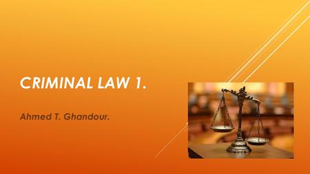 CRIMINAL LAW 1. Ahmed T. Ghandour.. VIOLENT CRIME.