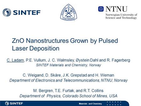 ZnO Nanostructures Grown by Pulsed Laser Deposition