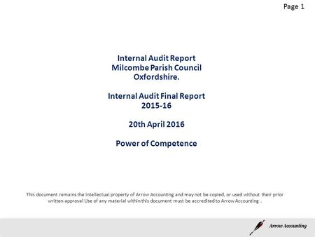 This document remains the intellectual property of Arrow Accounting and may not be copied, or used without their prior written approval Use of any material.