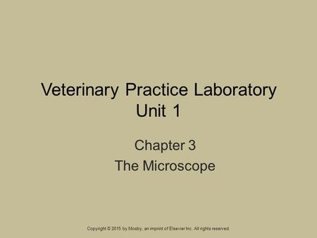 Veterinary Practice Laboratory Unit 1