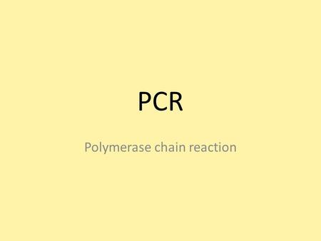 PCR Polymerase chain reaction. PCR is a method of amplifying (=copy) a target sequence of DNA.