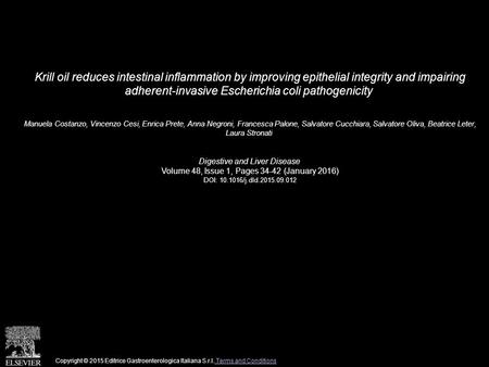 Krill oil reduces intestinal inflammation by improving epithelial integrity and impairing adherent-invasive Escherichia coli pathogenicity Manuela Costanzo,