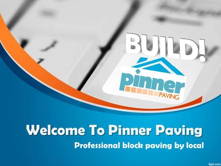 Welcome To Pinner Paving Professional block paving by local.