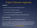 Paper 3 Review Agenda: Questions:  Why should I study for the IB History Exam?  What is on the “Paper 3” Exam?  What questions should I prepare for?