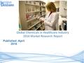 Worldwide Cleaning Chemicals in Healthcare Industry Analysis and Revenue Forecast 2016
