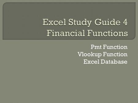 Pmt Function Vlookup Function Excel Database.  Naming a Range is very useful Makes copying more clear because formula or function contains a name rather.