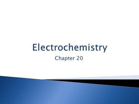 Chapter 20.  Involves the transfer or flow of electrons in a chemical reaction  This flow of electrons results in changes of charges (aka oxidation.