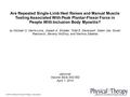 Are Repeated Single-Limb Heel Raises and Manual Muscle Testing Associated With Peak Plantar-Flexor Force in People With Inclusion Body Myositis? by Michael.