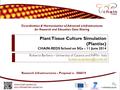 Co-ordination & Harmonisation of Advanced e-Infrastructures for Research and Education Data Sharing Research Infrastructures – Proposal n. 306819 Plant.