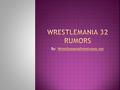 By: Wrestlemanialivestream.netWrestlemanialivestream.net.