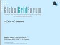 © 2005 Global Grid Forum The information contained herein is subject to change without notice Leading the pervasive adoption of grid computing for research.