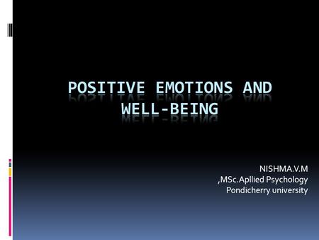 NISHMA.V.M,MSc.Apllied Psychology Pondicherry university.