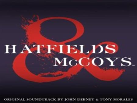 The Hatfield–McCoy feud (1863–91)