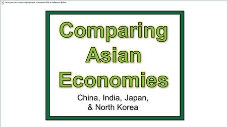 China, India, Japan, & North Korea. Economic Systems Do you remember the three questions that every country must answer when developing its economic plan?