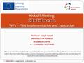 Professor Joseph Hassid UNIVERSITY OF PIRAEUS RESEARCH CENTRE 14 – 15 November 2013, Lisb on ● Joseph Hassid – 15 November 2013 This project has been funded.