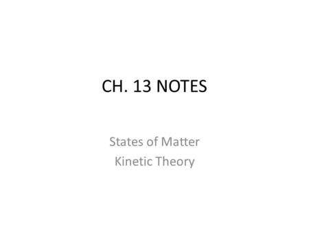 States of Matter Kinetic Theory