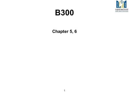 1 B300 Chapter 5, 6. 2 Decision makingStrategy Policy Organisation Business behaviour in a changing world B300: Overview.