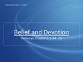 Belief and Devotion Pathways, Chapter 2, p. 54 - 56 Kelly Road Secondary – Socials 8.