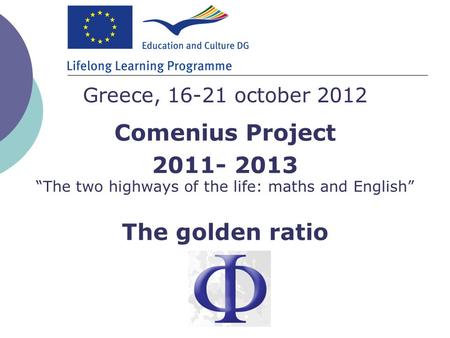 “The two highways of the life: maths and English”