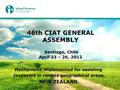 46th CIAT GENERAL ASSEMBLY Santiago, Chile April 23 – 26, 2012 Mechanisms implemented for assisting taxpayers in remote geographical areas. NEW ZEALAND.