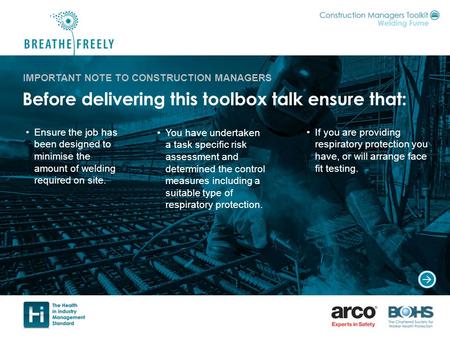 If you are providing respiratory protection you have, or will arrange face fit testing. You have undertaken a task specific risk assessment and determined.