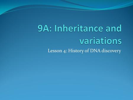 9A: Inheritance and variations