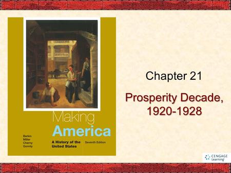 Chapter 21 Prosperity Decade, 1920-1928.