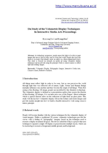 Advanced Science and Technology Letters Vol.46 (Games and Graphics 2014), pp.298-301  On Study of the Volumetric.