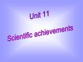 Solar energy How do they change our life? Cloning The Internet Aeroplanes Radio and television Nuclear science Solar energy Electricity Cars The Theory.