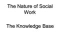 The Nature of Social Work