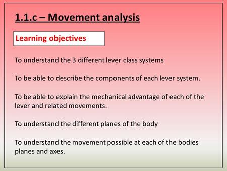 1.1.c – Movement analysis Learning objectives