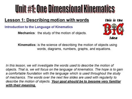 Unit #1: One Dimensional Kinematics