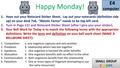 Happy Monday! 1.Have out your Notecard Sticker Sheet. Lay out your notecards (definition side up) on your desk 7x6, “Abiotic Factor” needs to be top left.