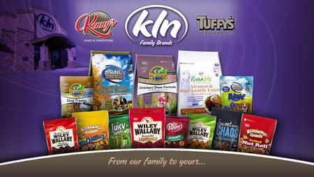 Who is KLN Tuffy’s Pet Foods – maker of premium pet foods – NutriSource, Pure Vita & Natural Planet Kenny’s Candy & Confections – manufacturer of licorice,