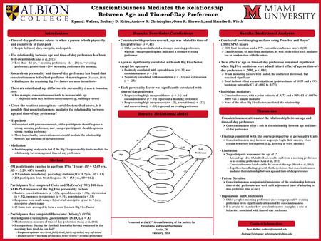 Introduction Results: Mediational Analyses Results: Zero-Order Correlations Method Presented at the 15 th Annual Meeting of the Society for Personality.