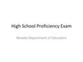 High School Proficiency Exam Nevada Department of Education.