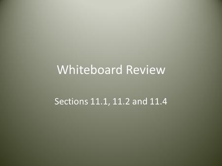 Whiteboard Review Sections 11.1, 11.2 and 11.4. ______ is the field of biology developed to understanding how characteristics are transmitted from parent.