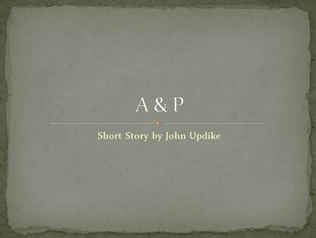 Short Story by John Updike. Definition: A writer's attitude toward subject, audience, and self.subject, audience, and self. Tone is primarily conveyed.