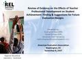 June 25, 20161 Regional Educational Laboratory - Southwest Review of Evidence on the Effects of Teacher Professional Development on Student Achievement: