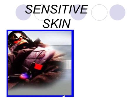 SENSITIVE SKIN. OUTLINE INTRODUCTION SKIN MATERIALS DEVICES SIGNAL PROCESSING ADVANTAGES DISADVANTAGES APPLICATION CONCLUSION.