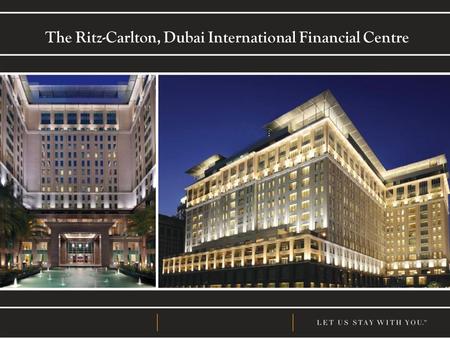 The Ritz-Carlton, Dubai International Financial Centre.