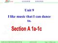 Unit 9 I like music that I can dance to.. Language Goal Express preferences.