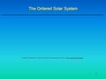 1 The Ordered Solar System. 2 Worksheet #1 Questions Look at the 4 groups formed on worksheet one. 1.Determine the characteristics of the planets included.