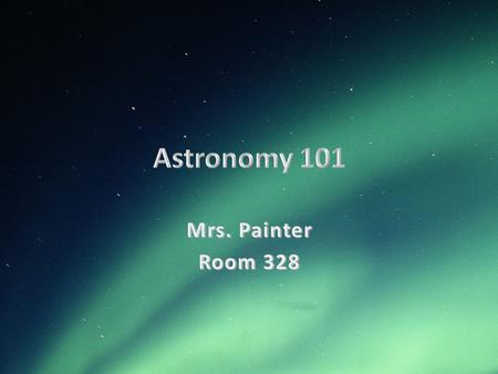 January 9 1.Kick off: What contribution to Astronomy did Newton give us? Why are these laws so important? Did you get on Stellarium? 2.Astronomy presentations.