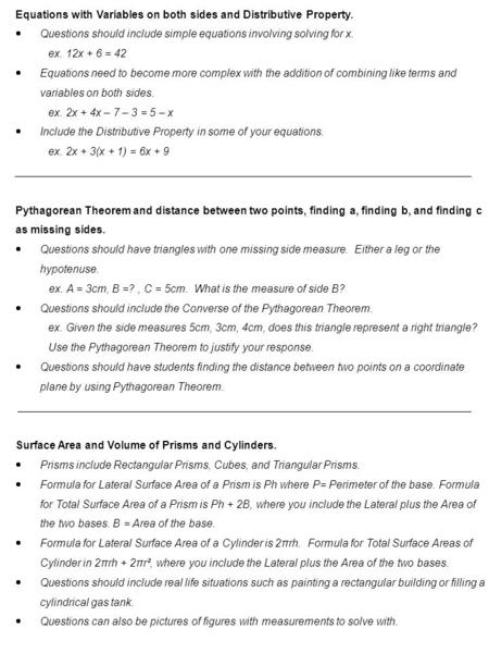 Equations with Variables on both sides and Distributive Property.  Questions should include simple equations involving solving for x. ex. 12x + 6 = 42.