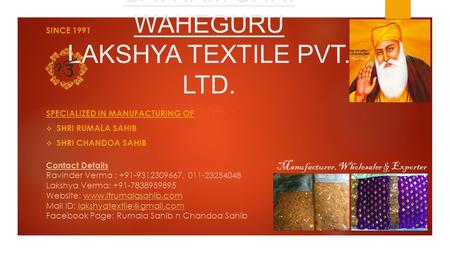 SATNAM SHRI WAHEGURU LAKSHYA TEXTILE PVT. LTD.